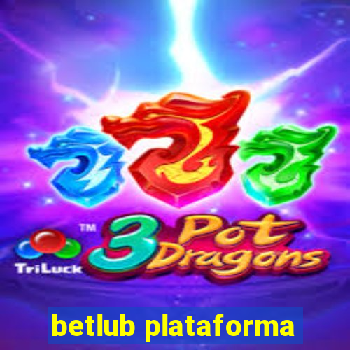 betlub plataforma